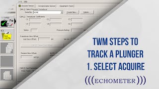 Plunger l TWM Steps to Track a Plunger Select Acquire l Echometer [upl. by Kostival]