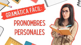 Pronombres personales  LENGUA CASTELLANA FÁCIL 📚 [upl. by Atinev932]