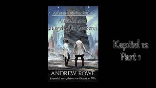 Kapitel 12 Pt1  Arcane Ascension 1 Sufficiently Advanced Magic  Hörbuch  audiobook German [upl. by Corie]