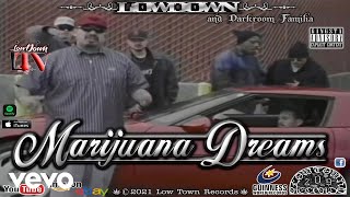 Low DownDarkroom Familia  Marijuana Dreams [upl. by Storm]