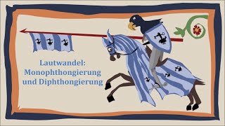 Lautwandel Monophthongierung und Diphthongierung  Mittelhochdeutsch Grundlagen [upl. by Eentirb]