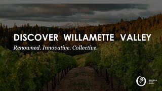 Discover Willamette Valley  Renowned Innovative Collective Oregon Wine Month 2021 2 [upl. by Beitz672]