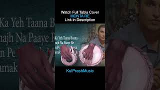 Monta Re  Tabla cover Short 1 Amit Trivedi Swanand Kirkire  Ranveer Singh Sonakshi Sinha [upl. by Haikezeh815]