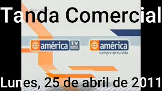 Tanda Comercial America TV Perú 25042011 Parte 44 [upl. by Tory]