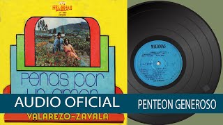 PANTEON GENEROSO DUO VALAREZO ZAVALA VERSION ORIGINAL 🌼 Discos MelodiasAudio Oficial💿🎵 [upl. by Henigman500]