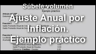 303 Ejemplo Práctico Ajuste Anual por Inflación Acumulable y Deducible Bien explicado paso a paso [upl. by Gay592]