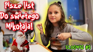 VLOGMAS 5 PISZE LIST DO ŚWIETEGO MIKOŁAJA 🎄🤭 [upl. by Sherer]