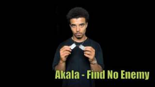 Akala  Find No Enemy  Lyrics ★★★★★ [upl. by Wales]