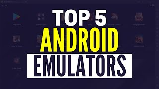 Best Android Emulators For PC 2024 Top 5 Windows Emulators For Android [upl. by Noirad]