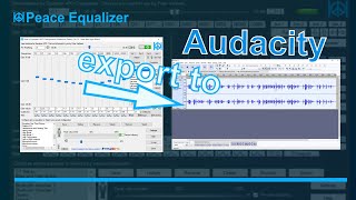 Peace Equalizer  Tutorial 19 Exporting to Audacity [upl. by Bette-Ann]