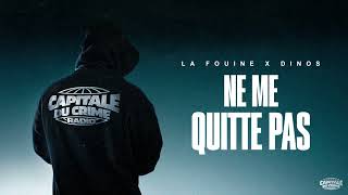 La Fouine  Ne me quitte pas ft Dinos Visualizer [upl. by Eiznek]