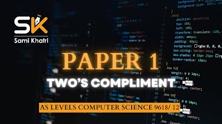 Twos Compliment  Negative binary  Ones Compliment  Two Methods  Computer science 9618 [upl. by Rianna]