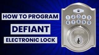 Defiant Electronic Deadbolt Programming Instructions [upl. by Anawyt]