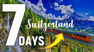 7 Days In Switzerland DETAILED Itinerary Complete Guide For The FirstTimers [upl. by Xirtaeb]