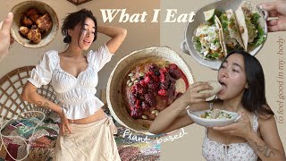 What I Eat in a Week  simple nourishing amp nonrestrictive [upl. by Eerat164]