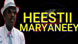 heesta maryaneey bashiir cali xuseen [upl. by Gnah267]