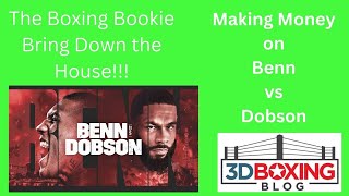 MAKE MONEY w the Boxing Bookie on Conor Benn vs Peter Dobson [upl. by Aix922]