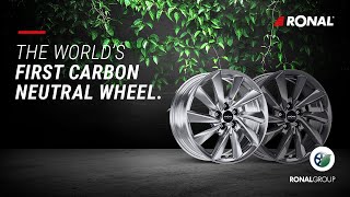 RONAL presents the first carbon neutral wheel in the world [upl. by Jaycee]