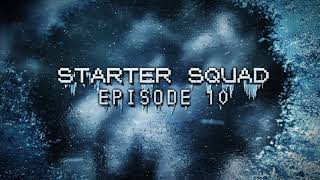 Starter Squad 10 Teaser [upl. by Liebman]