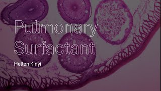 Pulmonary surfactant [upl. by Cornwall]