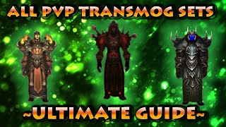 ALL WoW PVP Transmog Sets  Ultimate Guide [upl. by Aihsenrad275]