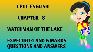 I PUC ENGLISH WATCHMAN OF THE LAKE IMPORTANT QUESTIONS AND ANSWERS [upl. by Houghton]