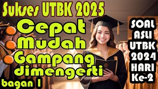 siap UTBK 2025 soal hari ke 2 UTBK 2024 bag 1 [upl. by Ellehcam]