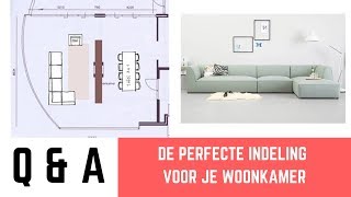 DE PERFECTE INDELING VOOR JE WOONKAMER IN 3 STAPPEN [upl. by Sunderland]