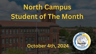 North Campus Student of The Month 10424 [upl. by Clite]