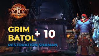 10 Grim Batol in PUG  FARSEER Restoration Shaman  The War Within Season 1 [upl. by Hui]