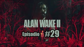 Alan Wake 2 Episodio 29  PC  4k  HDR  Ultra  PathTracing [upl. by Aillimat]