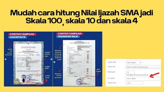 Mudah cara hitung Nilai Ijazah SMA jadi Skala 100 skala 10 dan skala 4 [upl. by Onitnas]