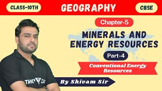 Minerals amp Energy Resources Part4  Conventional Energy Resources  CBSE 10 Geography Chapter5 [upl. by Giulia]