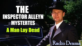 The Inspector Alleyn Mysteries  A Man Lay Dead [upl. by Madison]