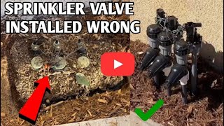 How to Correct Sprinkler Valve Installed Wrong [upl. by Dino]