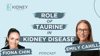 Taurine What is it amp It’s Link with Kidney Disease  Taurine Benefits amp Uses  ft Emily Cahill [upl. by Uriel416]