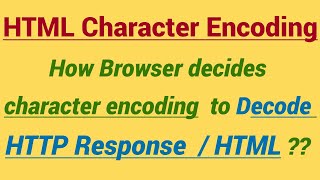 HTML Character Encoding  html Meta Tag  Http Response Header  contenttype  Byte order markBOM [upl. by Rubliw450]