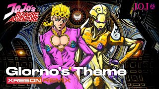 JoJos Bizarre Adventure  Giorno’s Theme XRESON REMIX [upl. by Ahtamas]