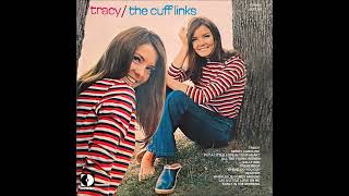 TRACY  THE CUFFLINKS ALBUM amp BONUS TRACKS STEREO 1969 4 Early In The Morning [upl. by Weigle]