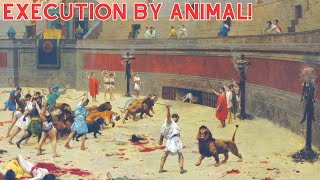 This Execution Method Saw People Savaged By Lions [upl. by Pliske949]