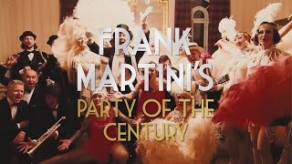 Gatsby  Frank Martinis Party of the Century  Café Opera  Diga Doo 2020 [upl. by Nosneb]