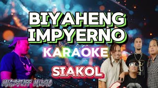 BIYAHENG IMPYERNO Migztuff Music Karaoke Version SIAKOL [upl. by Aneema]