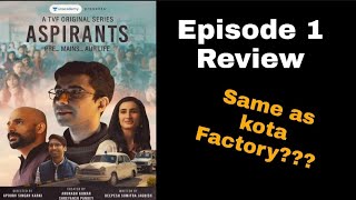 TVFs Aspirants Episode 1 Review [upl. by Javler65]