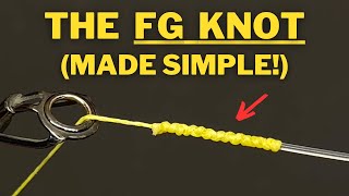 How to tie the FG Knot complete stepbystep guide [upl. by Naitirb]