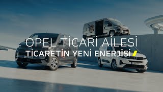 Opel Ticari Ailesi – Ticaretin Yeni Enerjisi [upl. by Jacqui]