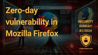 Zeroday vulnerability in Mozilla Firefox cybersecurity securitysunday [upl. by Sou]