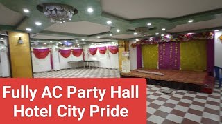 Fully Ac Ground floor Party Hall Of Hotel City Pride Haridwar  Best Party Hall in Haridwar [upl. by Crifasi]