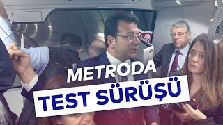 BAŞKAN EKREM İMAMOĞLU YENİ METRO HATTINDA TEST SÜRÜŞÜ YAPTI [upl. by Tjader]