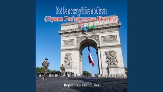 Marsylianka Hymn Państwowy Francji [upl. by Anaeerb]