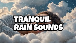 Soft Rain sounds for deep sleep [upl. by Gerita881]